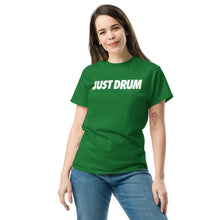 Load image into Gallery viewer, Drum Club Global's Just Drum Tee in green is built for drummers who show up and do the work. Premium unisex fit, bold chest print, ships from Nashville. Shop drumclubglobal.com