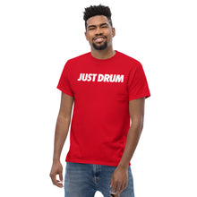 Load image into Gallery viewer, Just Drum. Tee