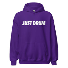 Load image into Gallery viewer, Just Drum. Hoodie