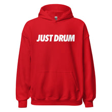 Load image into Gallery viewer, Just Drum. Hoodie