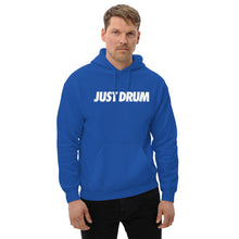 Load image into Gallery viewer, Just Drum. Hoodie