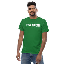 Load image into Gallery viewer, Bold in green. The Just Drum Tee from Drum Club Global is premium unisex drummer apparel for the serious percussionist. Available now at drumclubglobal.com
