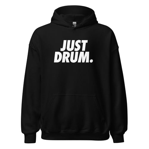 Sleek black 'JUST DRUM' hoodie for rhythm lovers