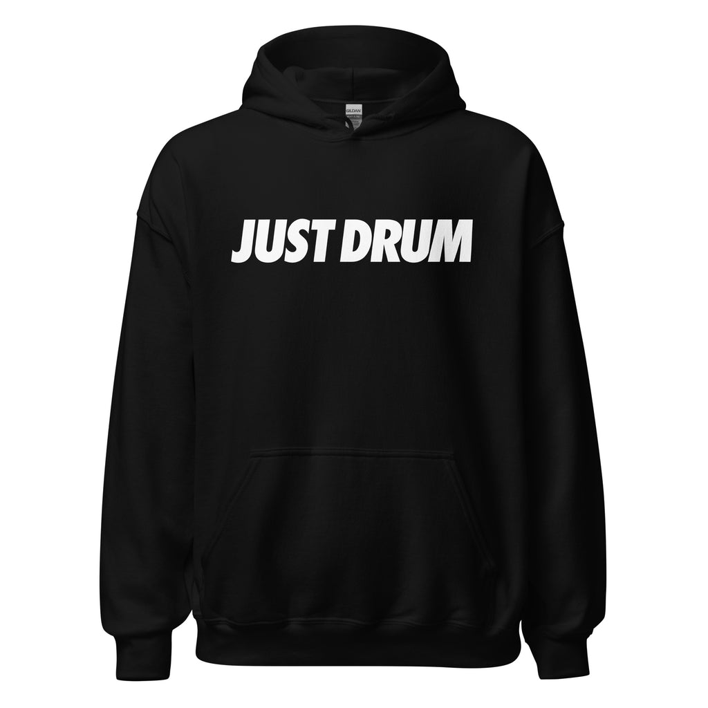 Just Drum. Hoodie