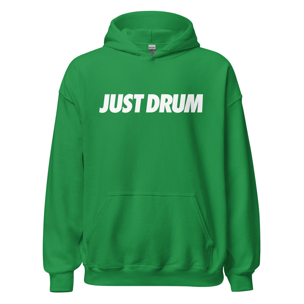 Just Drum. Hoodie