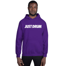 Load image into Gallery viewer, Just Drum. Hoodie
