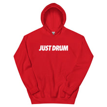 Load image into Gallery viewer, Just Drum. Hoodie

