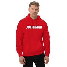 Load image into Gallery viewer, Just Drum. Hoodie
