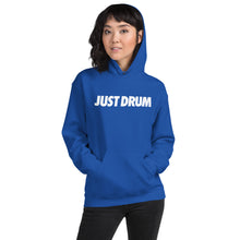 Load image into Gallery viewer, Just Drum. Hoodie
