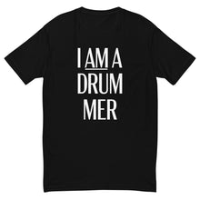 Load image into Gallery viewer, I Am A Drummer Tee
